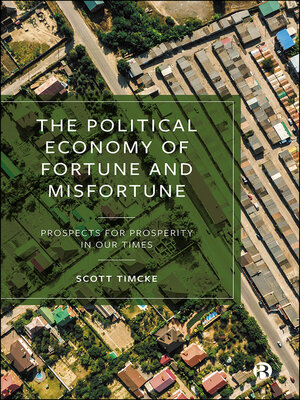 cover image of The Political Economy of Fortune and Misfortune
